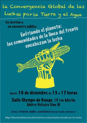 Invitación | La Convergencia Global de las Luchas por la Tierra y el Agua les invitan a un encuentro | «Enfriando el planeta: las comunidades de la linea del frente encabezan la lucha»