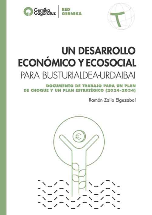 Ramon Zallo - Un desarrollo economico y social para Busturialdea Urdaibai