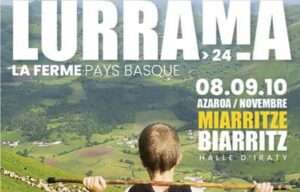 Hoy comienza en Biarritz ‘Lurrama, la ferme Pays Basque’