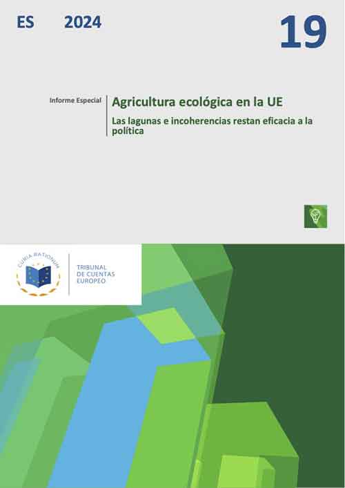 Tribunal de Cuentas Europeo - Agricultura Ecologica en la UE