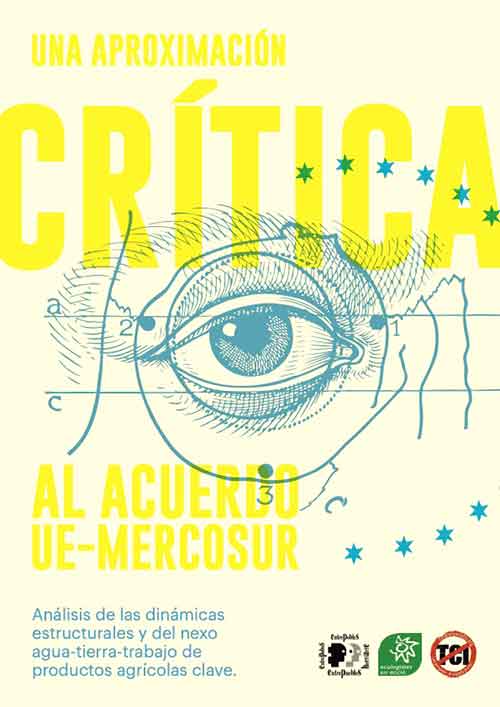 Ecologistas en acción - Informe aproximacion critica al acuerdo UE-Mercosur